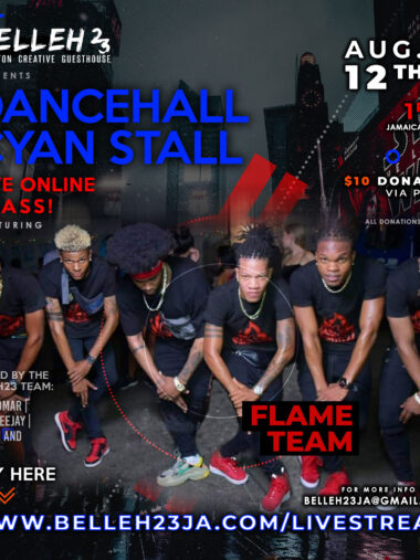 Dancehall Cyan Stall – Flame Team – Aug 12th