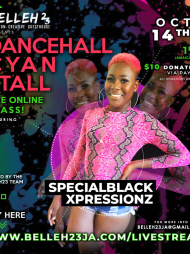 Dancehall Cyan Stall – SpecialBlack Xpressionz – Oct 14th