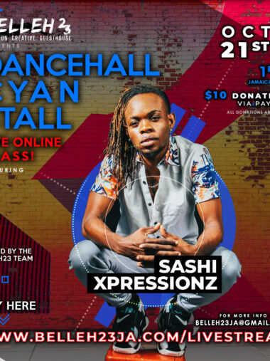 Dancehall Cyan Stall – Sashi Xpressionz – Oct 21st